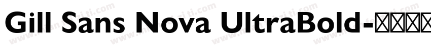 Gill Sans Nova UltraBold字体转换
